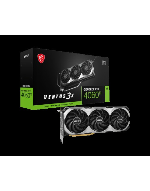 MSI GEFORCE RTX 4060 TI VENTUS 3X E 8G OC 128BIT